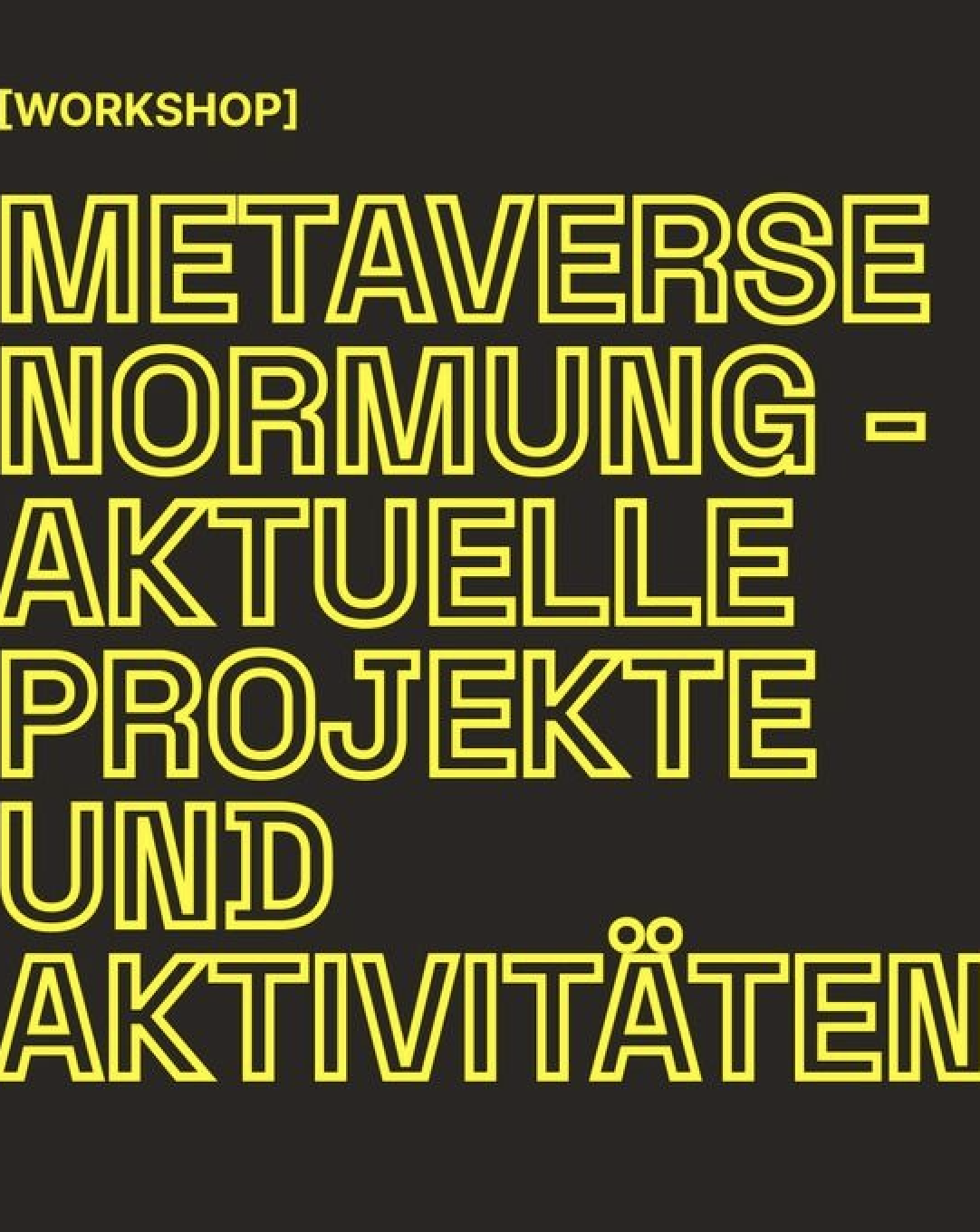 Metaverse-Normung im Fokus – Rückblick auf dem CyberLänd-Workshop