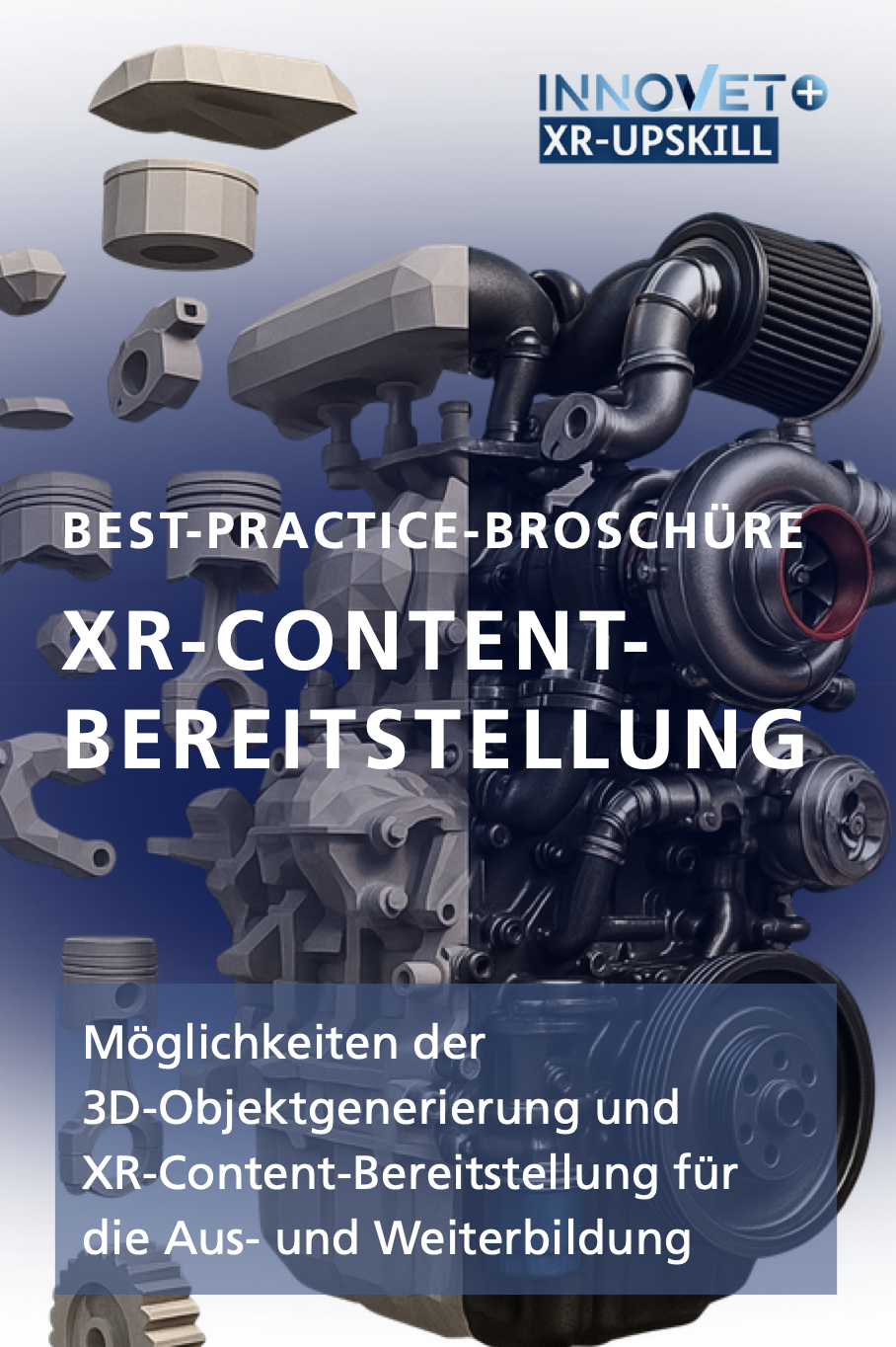Neue Orientierung für die XR-Weiterbildung: Erste Best-Practice-Broschüre aus dem InnoVET-PLUS-Projekt XR-UpSkill