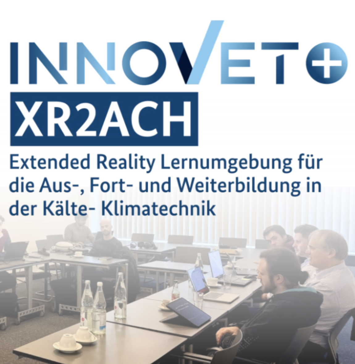 Projektpartnertreffen 2026 – aktueller Stand und nächste Schritte im InnoVET-PLUS-Projekt XR2ACH