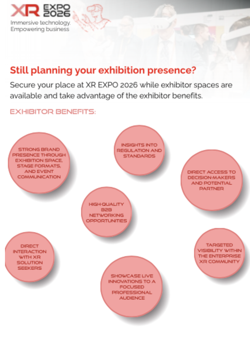 Exhibitor spaces still available at XR EXPO 2026 – Register now and showcase your XR solutions!